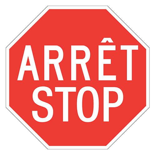 Affiche - Arrêt stop bilingue - Aluminium 0.064 - Vinyle Grade Ingénieur Imprimé Laminé Glacé - 24x24 - STANDARD IZ