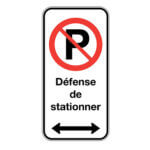 Affiche - Défense de stationner - Zone à droite et gauche - Aluminium 0.064 - Vinyle Grade Ingénieur - 12x24 - STANDARD
