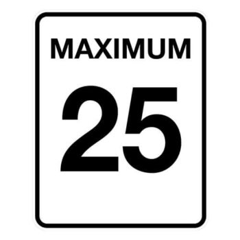 Affiche vitesse max 25 - Aluminium 0.064 - Vinyle Grade Ingénieur Imprimé Laminé Glacé - 24x30 - STANDARD