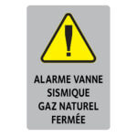 Affiche - Alarme vanne sismique - Aluminium 0.064 - Vinyle grade régulier imprimé laminé glacé - 6x9 - STANDARD IZ